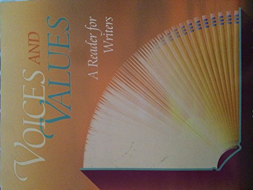 Voices and Values: A Reader for Writers, Instructor's Edition