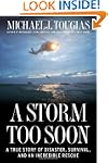 A Storm Too Soon: A True Story of Dis...