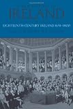 A New History of Ireland, Volume IV: Eighteenth Century Ireland 1691-1800