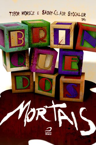Brinquedos Mortais (Portuguese Edition)