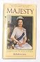 Majesty: Elizabeth II and the House of Windsor