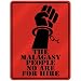 New  The Malagasy People No Are For Hire  Madagascar Parking Sign Country