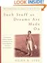 Such Stuff As Dreams Are Made On : The Autobiography and Journals of Helen M. Luke