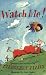 Watch Me! by Margaret Mahy