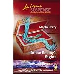 In the Enemy's Sights: Faith at the Crossroads #5 (Steeple Hill Love Inspired Suspense) book cover
