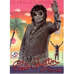 Elvis Gratton : King des Kings