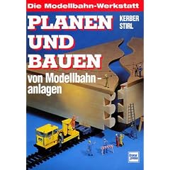 Planen und Bauen von Modellbahnanlagen