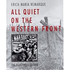 All Quiet on the Western Front: The Illustrated Edition