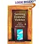 Surviving Domestic Violence: Voices of Women Who Broke Free