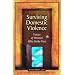 Surviving Domestic Violence: Voices of Women Who Broke Free