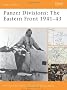 Panzer Divisions: The Eastern Front 1941-43 (Battle Orders)