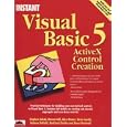 Instant Visual Basic 5 Activex Control Creation