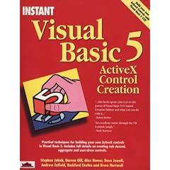Instant Visual Basic 5 ActiveX Control Creation: Beta Edition