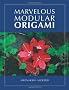 Marvelous Modular Origami