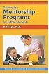 Developing Mentorship Programs for Gifted Students (Practical Strategies Series in Gifted Education) (Practical Strategies Series in Gifted Education)