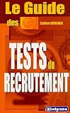 Le guide des tests de recrutement