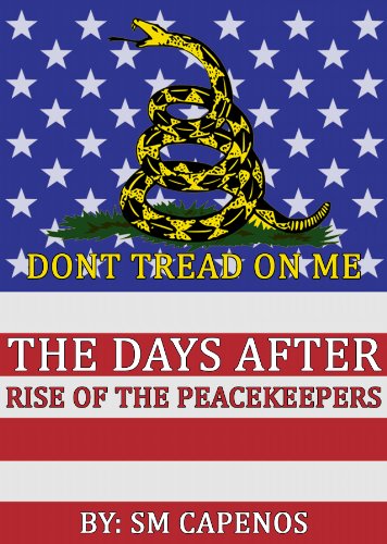 Rise of the Peacekeepers (The Days After Book 2)