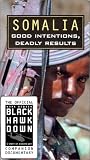 Somalia - Good Intentions, Deadly Results (Black Hawk Down Official Companion) [VHS]