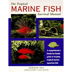 Tropical Marine Fish Survival Manual, The