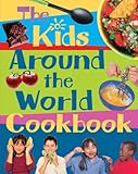 The kids' around the world cookbook