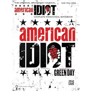 Original Broadway Musical American Idiot Complete Pno/Vcl Songbook Green Day- PVG