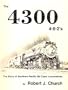 The 4300 4-8-2's: The Story of Southern Pacific Mt-class Locomotives