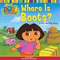 Where is Boots? (Dora the Explorer)