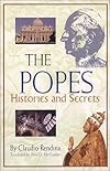 The Popes: Histories and Secrets