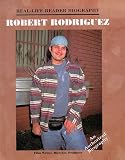 Robert Rodriguez (Real-Life Reader Biography)