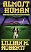 Almost Human (Veterinarian Mystery)