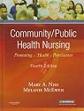 Community/Public Health Nursing: Promoting the Health of Populations
