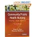 Community/Public Health Nursing: Promoting the Health of Populations, 4e