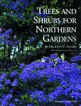 Trees and Shrubs for Northern Gardens