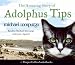 The Amazing Story of Adolphus Tips: Complete & Unabridged
