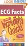 ECG Facts Made Incredibly Quick! (Incredibly Easy! Series)
