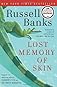Lost Memory of Skin