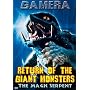 Return of the Giant Monsters - The Magic Serpent