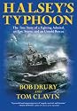 Halsey's Typhoon: The True Story of a Fighting Admiral, an Epic Storm, and an Untold Rescue