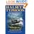 Halsey's Typhoon: The True Story of a Fighting Admiral, an Epic Storm, and an Untold Rescue