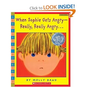 When Sophie Gets Angry -- Really, Really Angry . . .