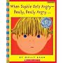 When Sophie Gets Angry-Really, Really Angry (Scholastic Bookshelf: Feelings)