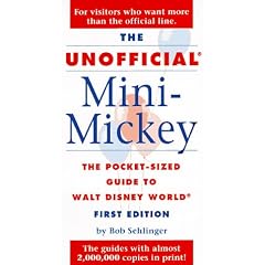 The Unofficial Mini-Mickey: The Pocket-Sized Guide to Walt Disney World 1997 (Frommer's Unofficial Guides)
