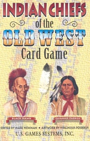 Indian Chiefs of the Old West Card Game (Old West Card Games)