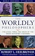 The Worldly Philosophers: The Lives, Times And Ideas Of The Great Economic Thinkers [7th Edition]