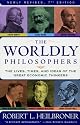 The Worldly Philosophers: The Lives, Times And Ideas Of The Great Economic Thinkers [7th Edition]