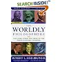 The Worldly Philosophers: The Lives, Times And Ideas Of The Great Economic Thinkers [7th Edition]