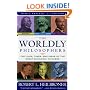 The Worldly Philosophers: The Lives, Times And Ideas Of The Great Economic Thinkers [7th Edition]