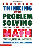 Teaching Thinking and Problem Solving in Math (Teaching Strategies)