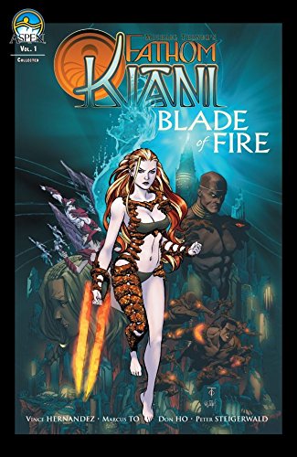 Fathom: Kiani Vol. 1: Blade of Fire
