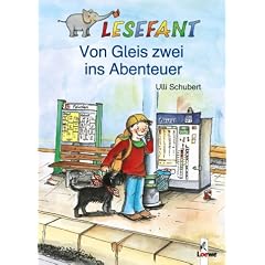 Lesefant. Von Gleis zwei ins Abenteuer